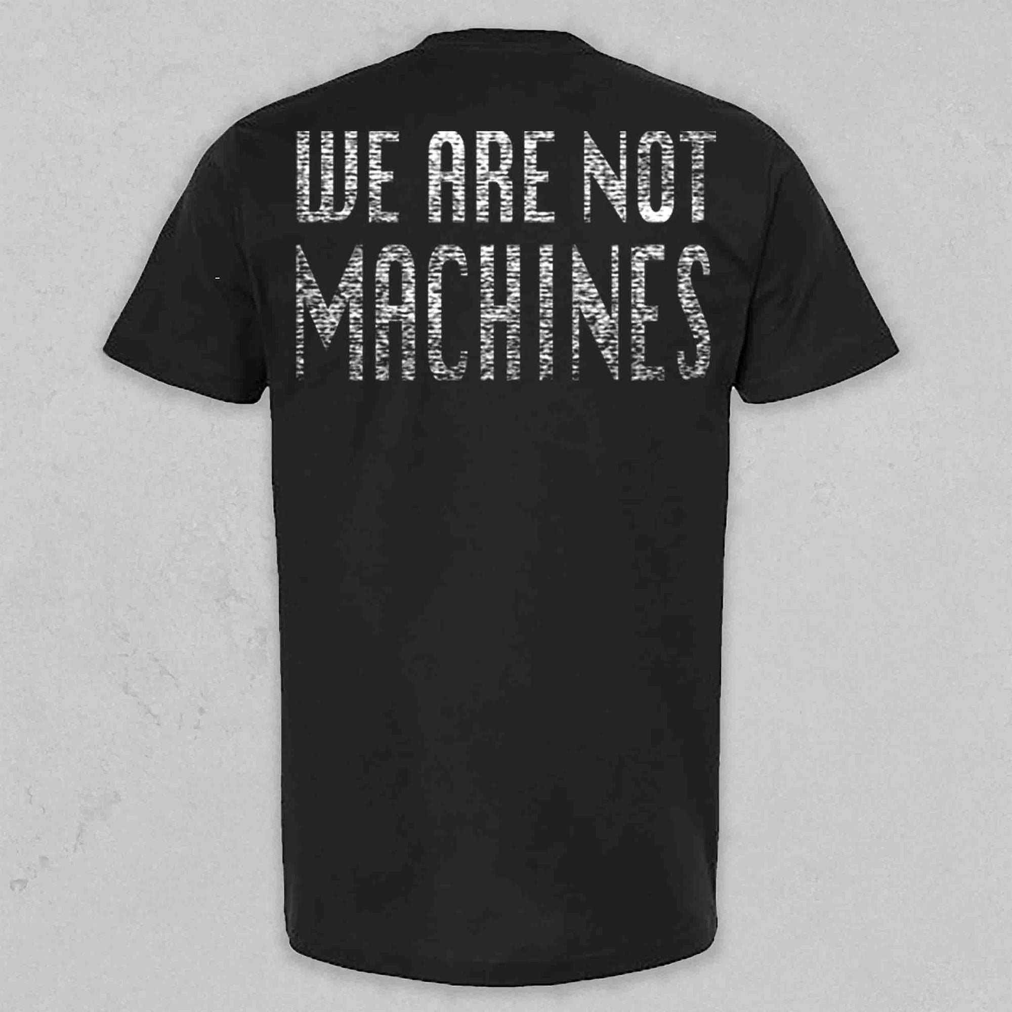 WE ARE NOT MACHINES THROWBACK TEE